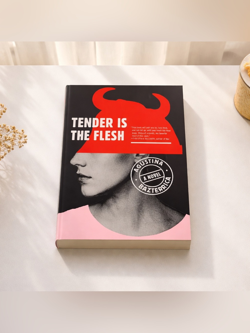 Tender is the Flesh by Agustina Bazterrica